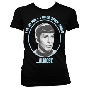 Star Trek I Made Spock Smile Girly T-Shirt